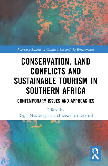 Cover of Conservation, Land Conflicts and Sustainable Tourism in Southern Africa