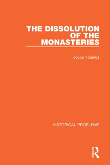 Cover of The Dissolution of the Monasteries