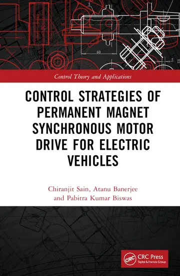 Cover of Control Strategies of Permanent Magnet Synchronous Motor Drive for Electric Vehicles