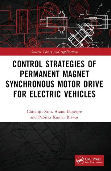Cover of Control Strategies of Permanent Magnet Synchronous Motor Drive for Electric Vehicles