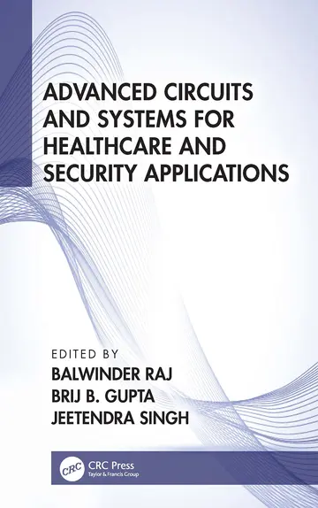 Cover of Advanced Circuits and Systems for Healthcare and Security Applications