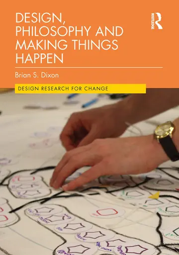 Cover of Design, Philosophy and Making Things Happen