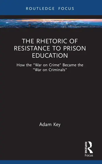 Cover of The Rhetoric of Resistance to Prison Education