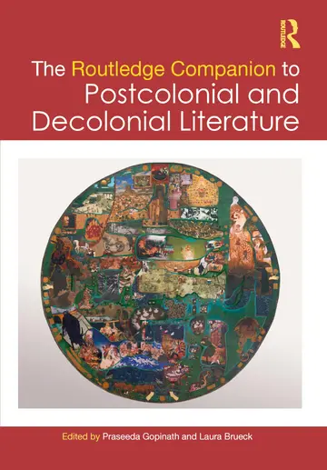 Cover of The Routledge Companion to Postcolonial and Decolonial Literature
