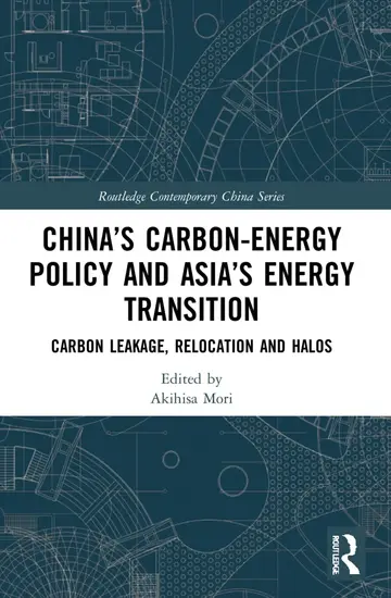 Cover of China’s Carbon-Energy Policy and Asia’s Energy Transition