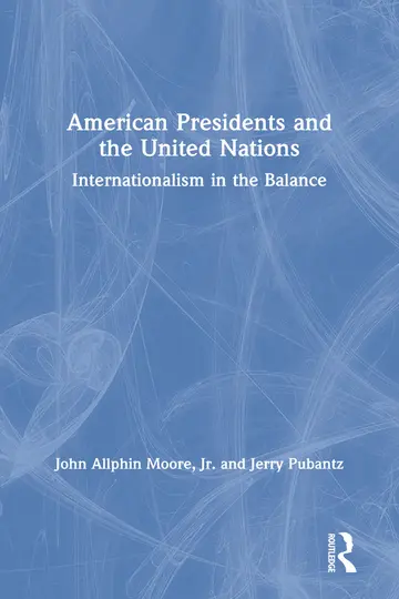 Cover of American Presidents and the United Nations