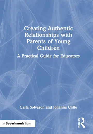Cover of Creating Authentic Relationships with Parents of Young Children