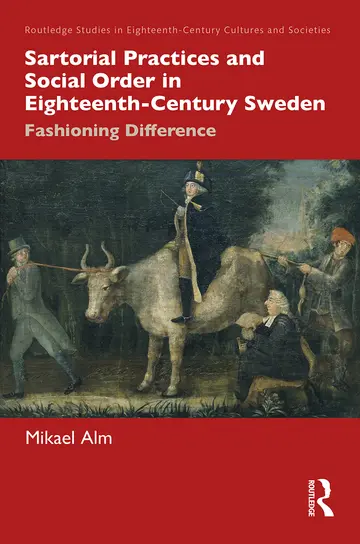 Cover of Sartorial Practices and Social Order in Eighteenth-Century Sweden