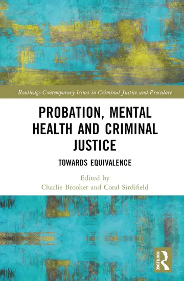 Cover of Probation, Mental Health and Criminal Justice
