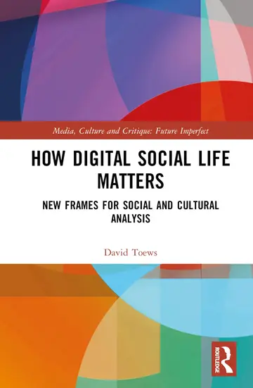 Cover of How Digital Social Life Matters