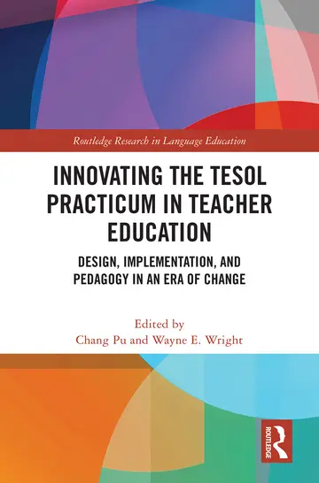 Cover of Innovating the Tesol Practicum in Teacher Education