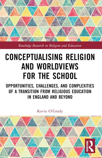 Cover of Conceptualising Religion and Worldviews for the School