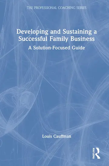 Cover of Developing and Sustaining a Successful Family Business