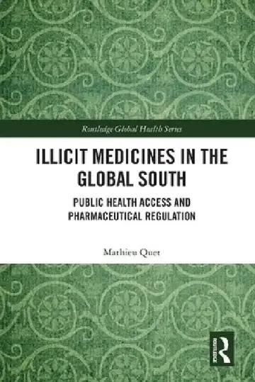 Cover of Illicit Medicines in the Global South