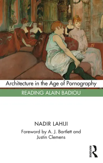Cover of Architecture in the Age of Pornography
