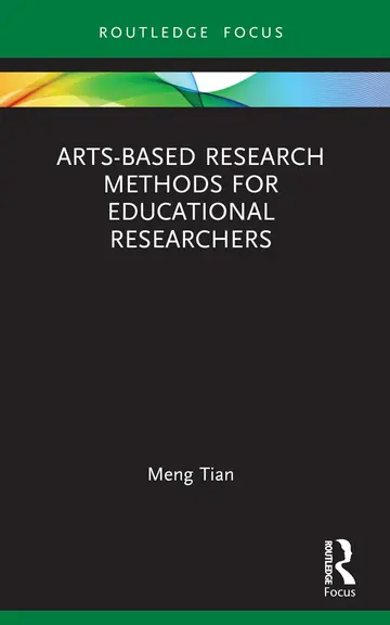 Cover of Arts-based Research Methods for Educational Researchers