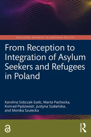 Cover of From Reception to Integration of Asylum Seekers and Refugees in Poland