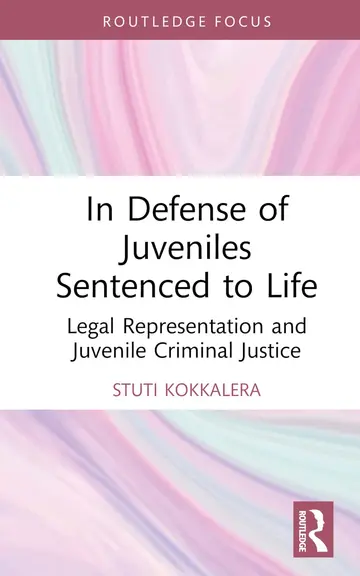 Cover of In Defense of Juveniles Sentenced to Life