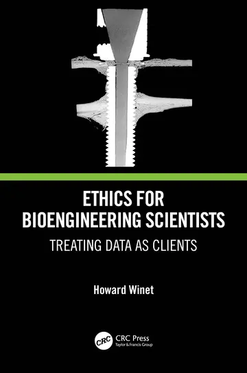 Cover of Ethics for Bioengineering Scientists