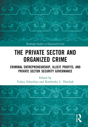 Cover of The Private Sector and Organized Crime