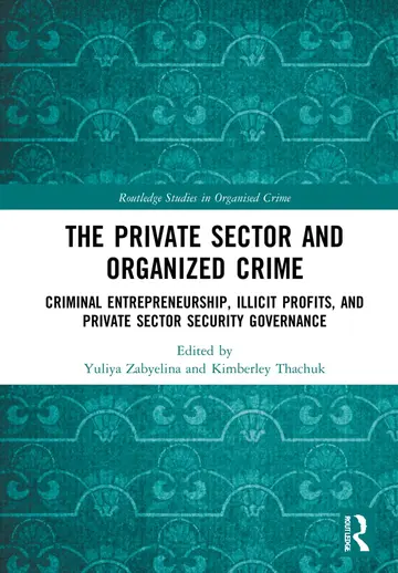 Cover of The Private Sector and Organized Crime