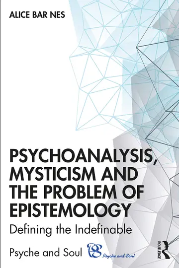 Cover of Psychoanalysis, Mysticism and the Problem of Epistemology