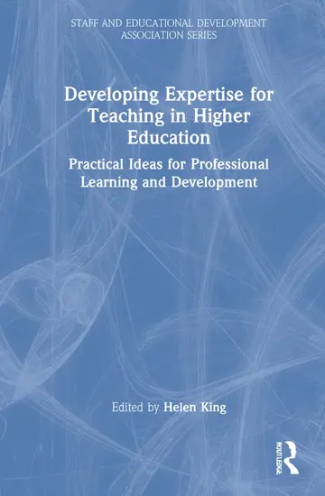 Cover of Developing Expertise for Teaching in Higher Education
