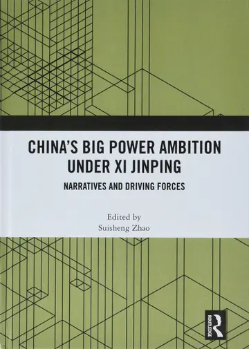 Cover of China’s Big Power Ambition Under Xi Jinping