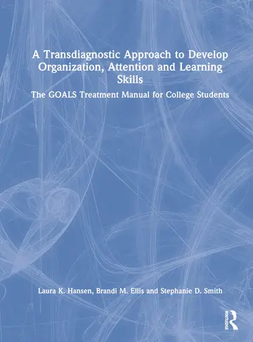 Cover of A Transdiagnostic Approach to Develop Organization, Attention and Learning Skills