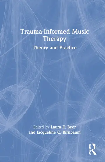 Cover of Trauma-Informed Music Therapy
