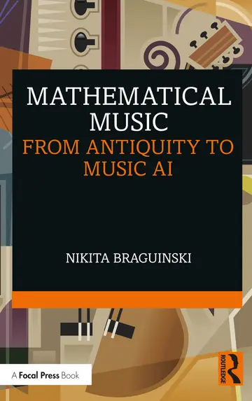 Cover of Mathematical Music from Antiquity to Music Ai