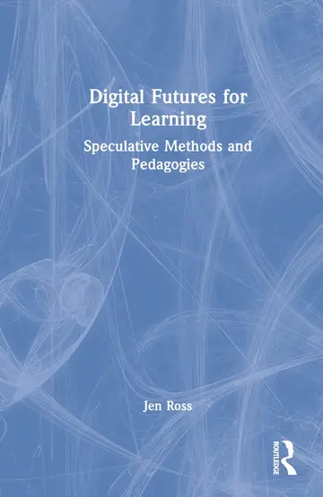 Cover of Digital Futures for Learning