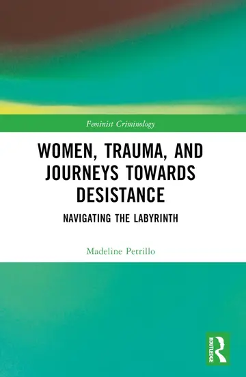 Cover of Women, Trauma and Journeys Towards Desistance