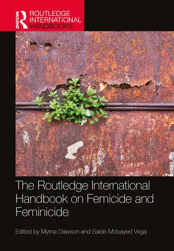 Cover of The Routledge International Handbook on Femicide and Feminicide