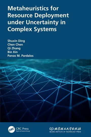 Cover of Metaheuristics for Resource Deployment Under Uncertainty in Complex Systems