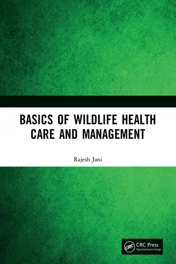 Cover of Basics of Wildlife Health Care and Management