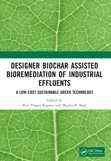 Cover of Designer Biochar Assisted Bioremediation of Industrial Effluents