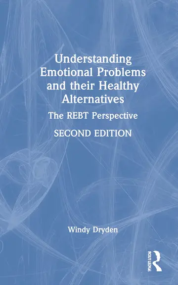 Cover of Understanding Emotional Problems and Their Healthy Alternatives