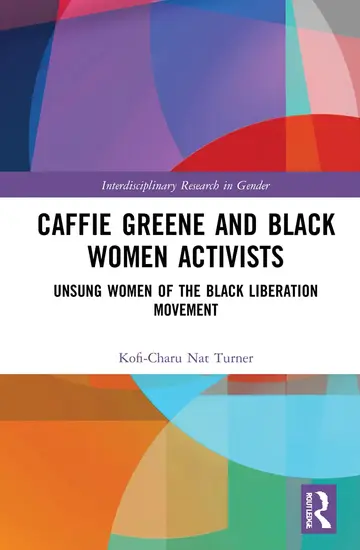 Cover of Caffie Greene and Black Women Activists