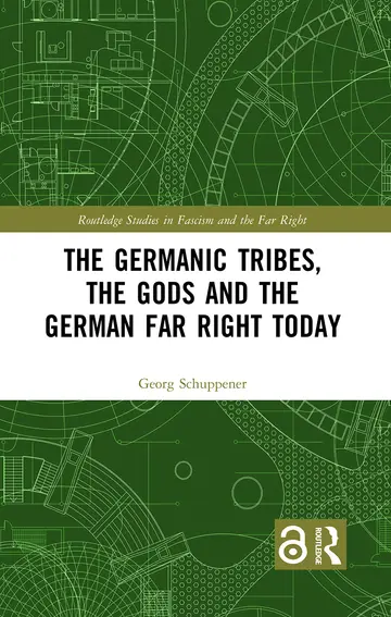 Cover of The Germanic Tribes, the Gods and the German Far Right Today