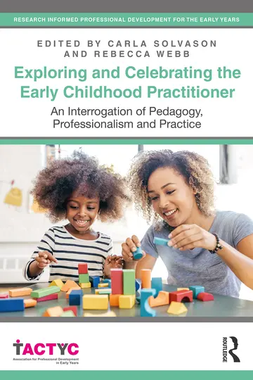 Cover of Exploring and Celebrating the Early Childhood Practitioner