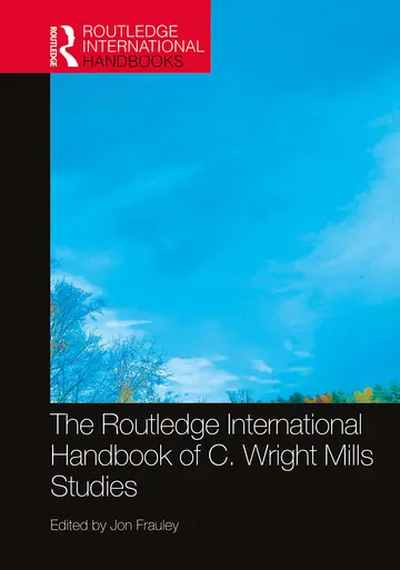 Cover of The Routledge International Handbook of C. Wright Mills Studies