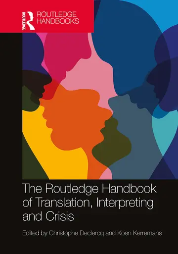 Cover of The Routledge Handbook of Translation, Interpreting and Crisis