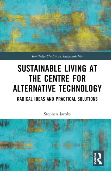 Cover of Sustainable Living at the Centre for Alternative Technology