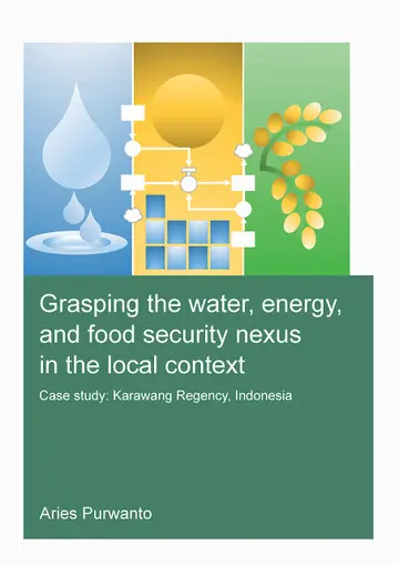 Cover of Grasping the Water, Energy, and Food Security Nexus in the Local Context