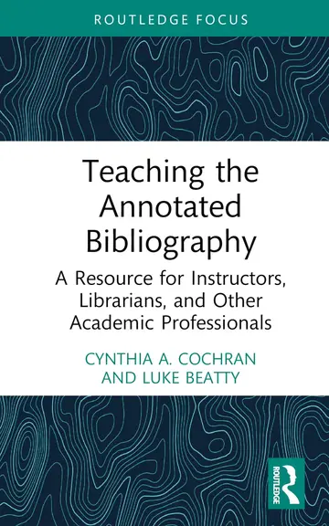 Cover of Teaching the Annotated Bibliography