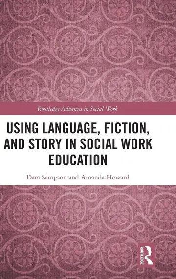 Cover of Using Language, Fiction, and Story in Social Work Education