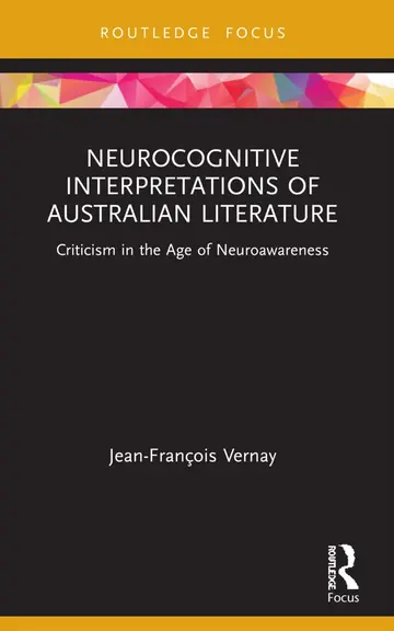 Cover of Neurocognitive Interpretations of Australian Literature