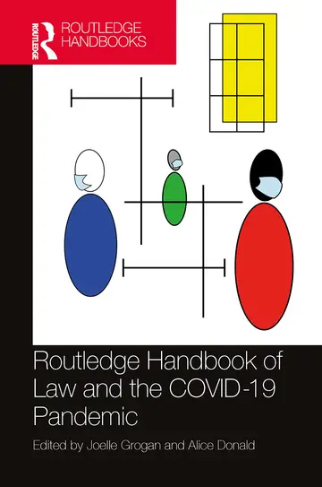 Cover of Routledge Handbook of Law and the Covid-19 Pandemic