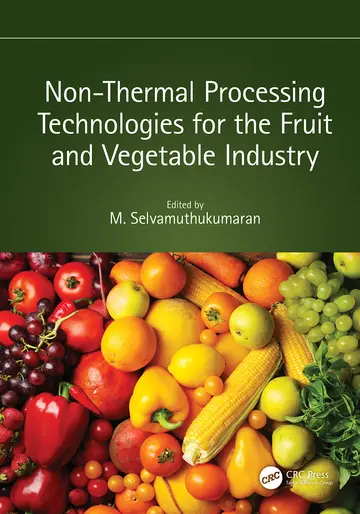 Cover of Non-Thermal Processing Technologies for the Fruit and Vegetable Industry